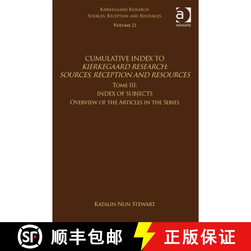 【3-4周达】Volume 21, Tome III: Cumulative Index: Index of Subjects, Overview of the Articles in the ... [9781138080980]