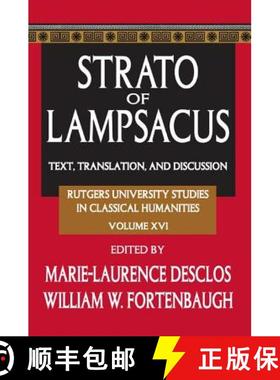 【3-4周达】Strato of Lampsacus: Text, Translation and Discussion [9781138515062]