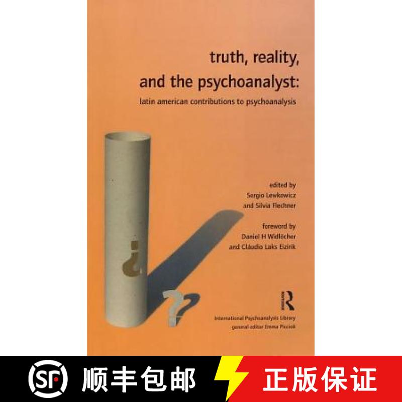 【3-4周达】Truth, Reality, and the Psychoanalyst: Latin American Contributions to Psychoanalysis [9780952390565]