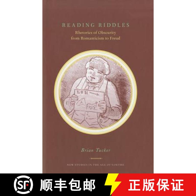 【4周达】Reading Riddles : Rhetorics of Obscurity from Romanticism to Freud [9781611480283]