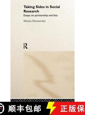 【3-4周达】Taking Sides in Social Research : Essays on Partisanship and Bias [9780415202862]