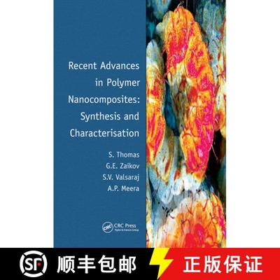 【3-4周达】Recent Advances in Polymer Nanocomposites: Synthesis and Characterisation [9780367445980]