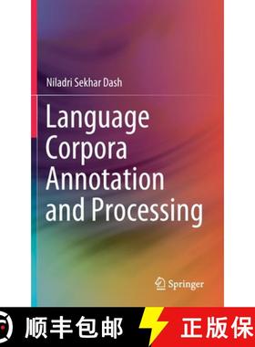 【3-4周达】Language Corpora Annotation and Processing [9789811629594]