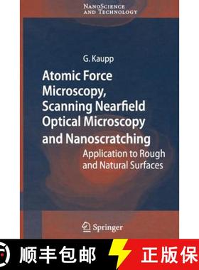 【3-4周达】Atomic Force Microscopy, Scanning Nearfield Optical Microscopy and Nanoscratching : Applic... [9783642066634]