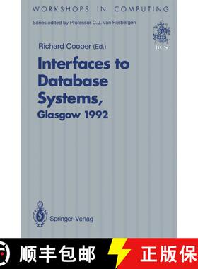 【3-4周达】Interfaces to Database Systems (IDS92) : Proceedings of the First International Workshop o... [9783540198024]
