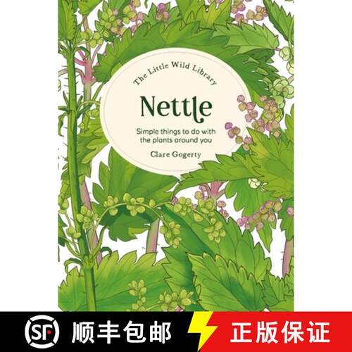 【3-4周达】精装 The Little Wild Library: Nettle : Simple things to do with the plants around you [9781446315408]