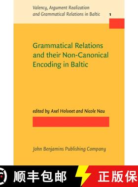 【3-4周达】Grammatical Relations and their Non-Canonical Encoding in Baltic [9789027259097]