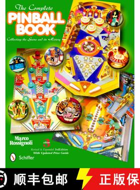 【3-4周达】Complete Pinball Book: Collecting the Game and Its History: Collecting the Game & Its History [9780764337857]