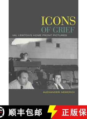 【3-4周达】Icons of Grief – Val Lewton′s Home Front Pictures (First Edition) (First Edition) [9780520241008]