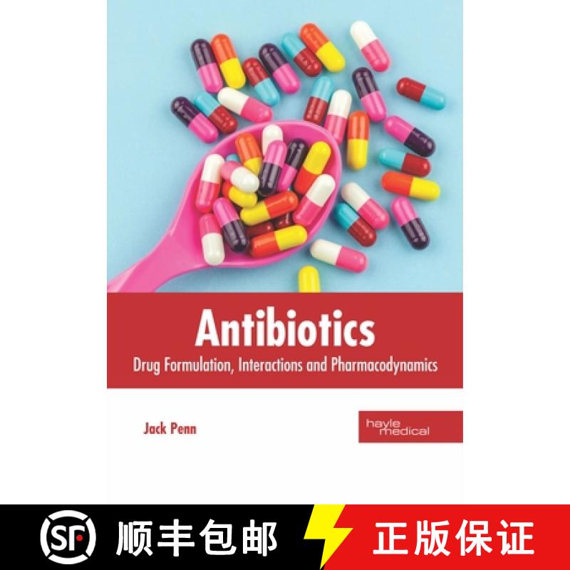 【3-4周达】精装 Antibiotics: Drug Formulation, Interactions and Pharmacodynamics [9781632417831] - 实物图