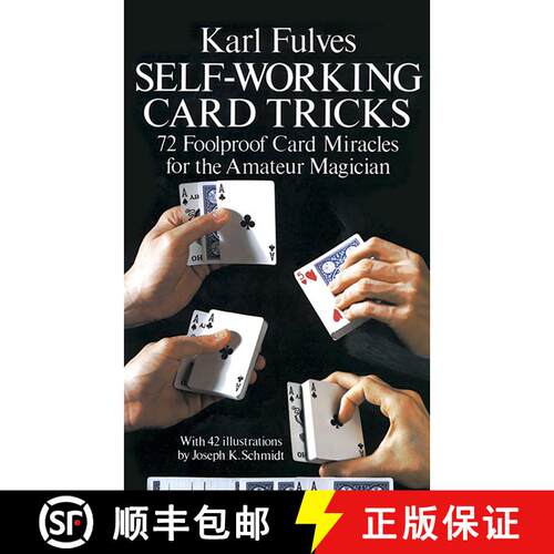 预订 Self-working Card Tricks: 72 Foolproof Card Miracles for the Amateur Magician [9780486233345]