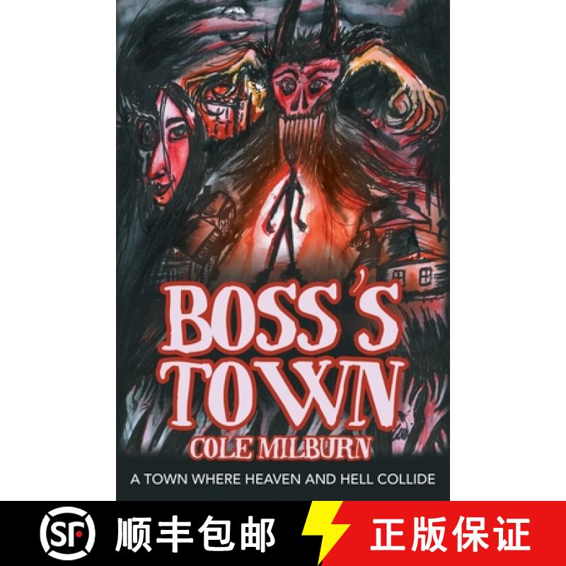 【2-3周达】Boss's Town: A Town Where Heaven and Hell Collide [9781665722179]