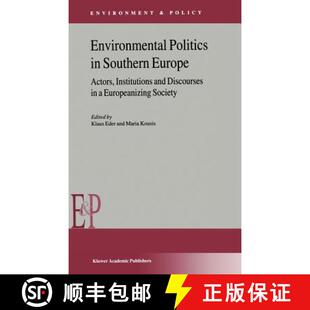 Politics Europe Environmental 9780792367536 Discourses 4周达 Institutions Actors Southern Europ... and