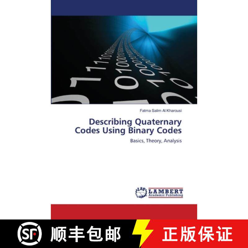 预订 Describing Quaternary Codes Using Binary Codes [9783659427268]