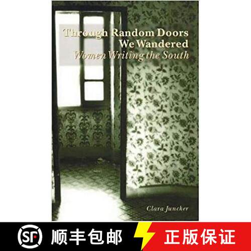 【3-4周达】精装 Through Random Doors We Wandered: Women Writing the South [9788778387110]