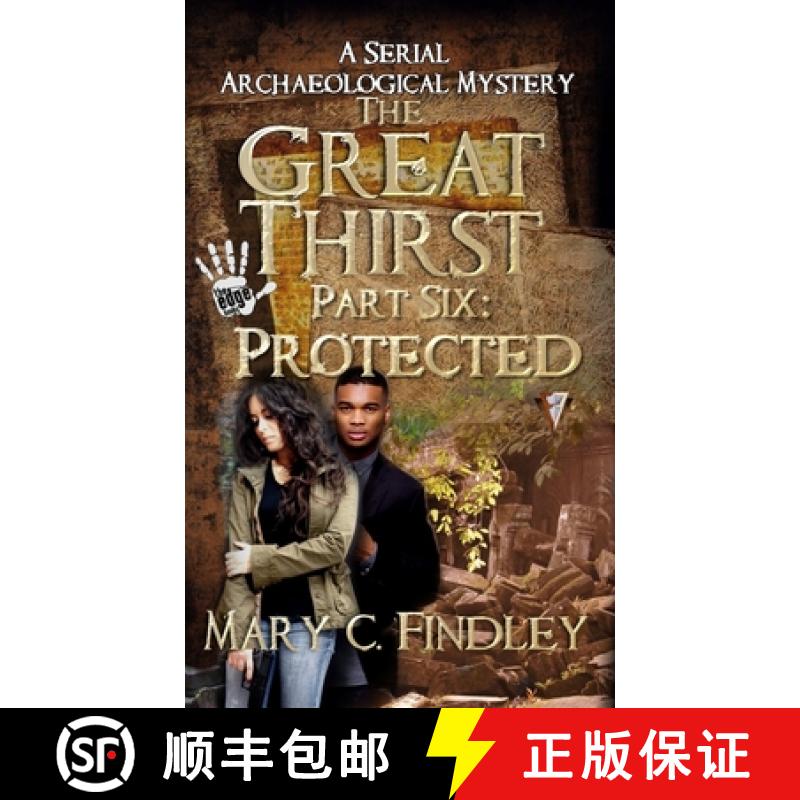 预订 The Great Thirst Part Six: Protected: A Serial Archaeological Mystery [9798348596224]