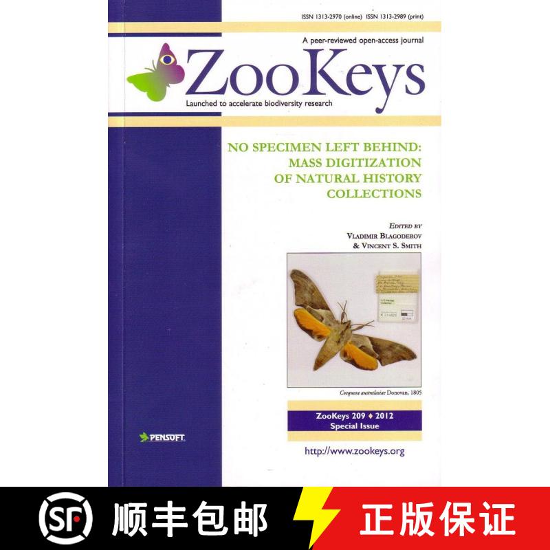 【3-4周达】ZooKeys 209: No Specimen Left Behind: Mass Digitization of Natural History Collections [9789546426451]