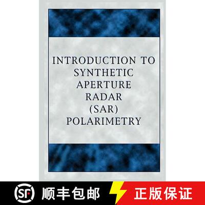 【3-4周达】Introduction to Synthetic Aperture Radar (Sar) Polarimetry [9781934939062]