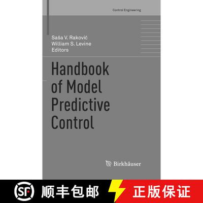 【3-4周达】Handbook of Model Predictive Control [9783030084660]