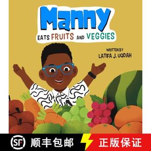 Manny Eats Fruits Veggies 4周达 and 9798218522735