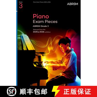 【3-4周达】Piano Exam Pieces 2025 & 2026, ABRSM Grade 3: Selected from the 2025 & 2026 syllabus [9781786016089]