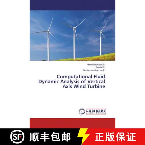 预订 Computational Fluid Dynamic Analysis of Vertical Axis Wind Turbine [9786137424810]