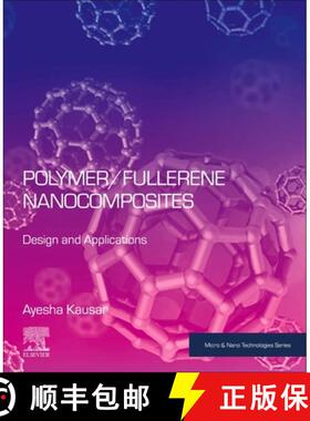 【3-4周达】Polymer/Fullerene Nanocomposites: Design and Applications [9780323995153]