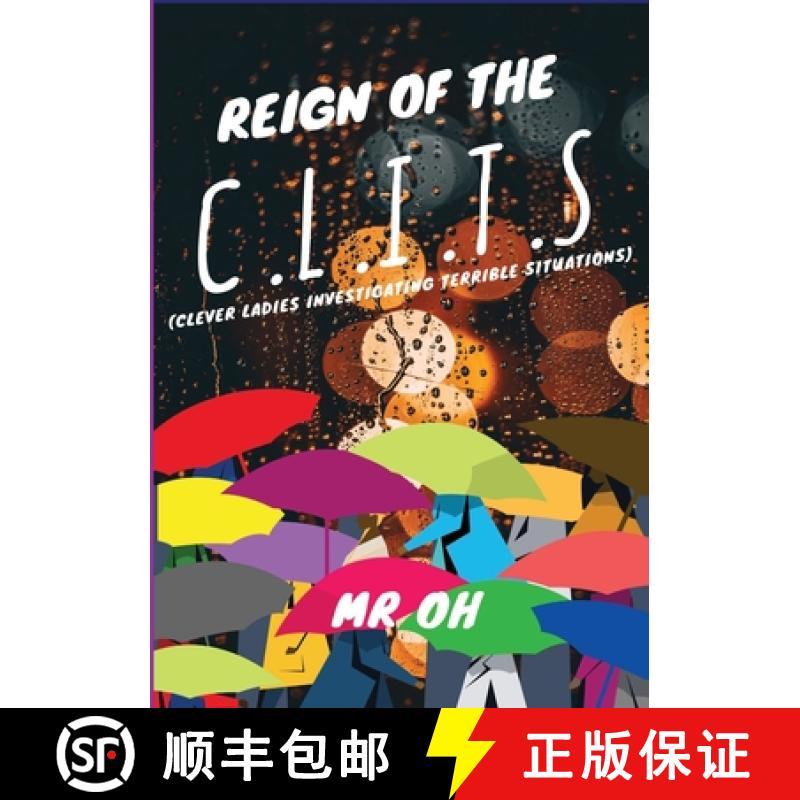 【2-3周达】Reign Of The C.L.I.T.S: (Clever Ladies Investigating Terrible Situations) [9781716863264]