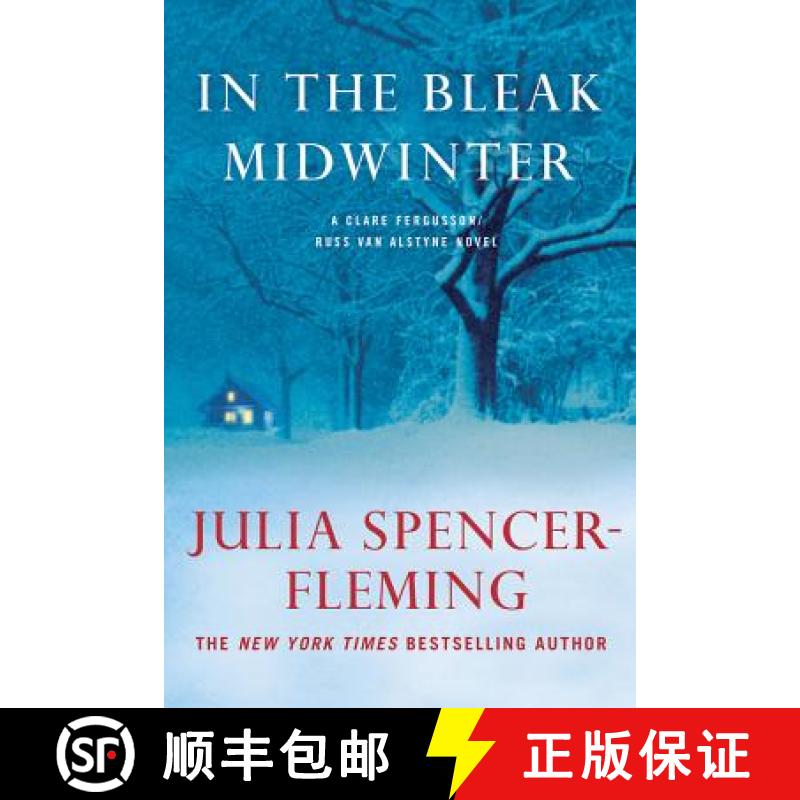 【3-4周达】In the Bleak Midwinter: A Clare Fergusson and Russ Van Alstyne Mystery [9781250006516]