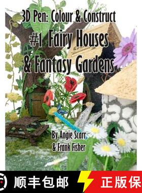 【3-4周达】3D Pen: Colour & Construct #1 Fairy Houses & Fantasy Gardens [9781719135481]