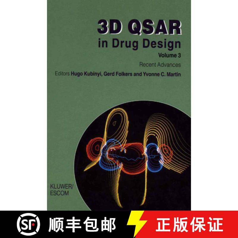 【3-4周达】3D QSAR in Drug Design: Recent Advances - 3D QSAR in Drug Design Recent Advances [9789048149353]
