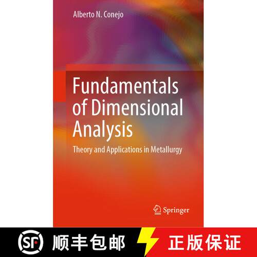 【3-4周达】精装 Fundamentals of Dimensional Analysis : Theory and Applications in Metallurgy [9789811616013]