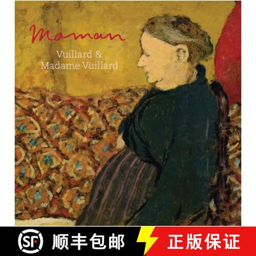 【3-4周达】Maman: Vuillard and Madame Vuillard [9781911300465]
