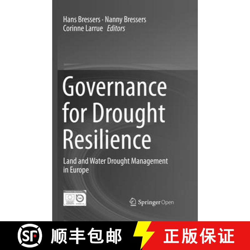 【3-4周达】Governance for Drought Resilience: Land and Water Drought Management in Europe [9783319806211]