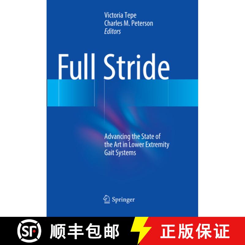 【3-4周达】Full Stride : Advancing the State of the Art in Lower Extremity Gait Systems [9781493984299]