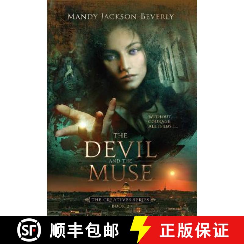 【2-3周达】The Devil And The Muse: (The Creatives Series, Book 2) A Dark And Seductive Supernatural S... [9780996508858]