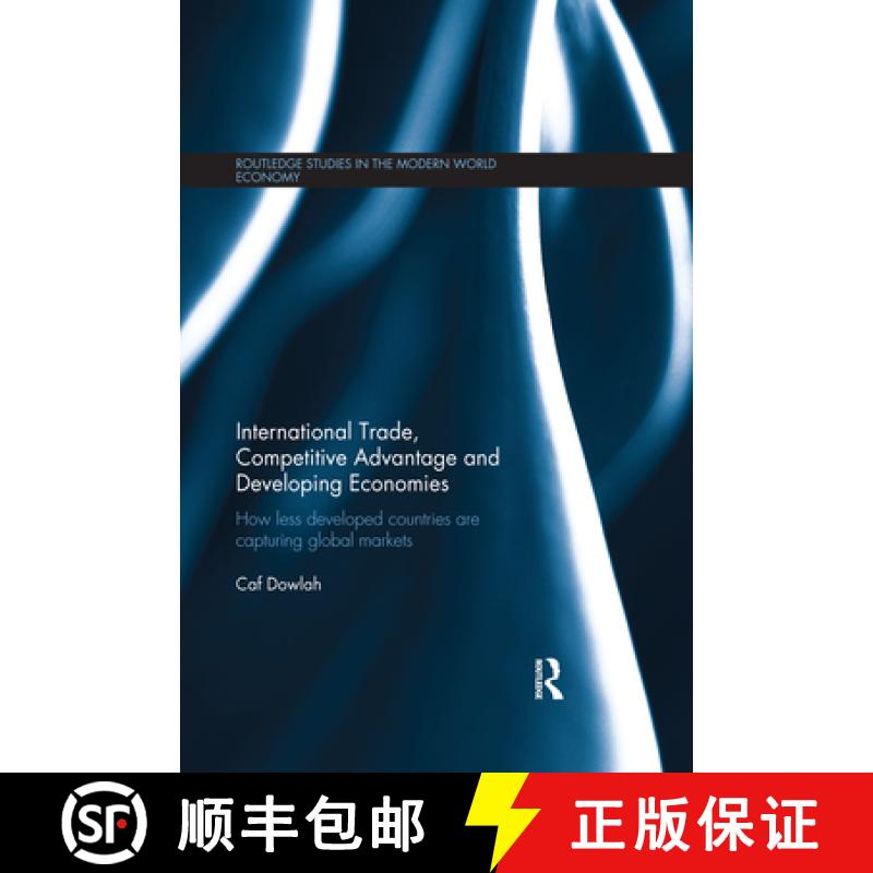 【3-4周达】International Trade, Competitive Advantage and Developing Economies: Changing Trade Patter... [9780367668730]