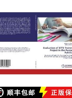 预订 Evaluation of ETTE Training Project in the Punjab, Pakistan [9783330350960]