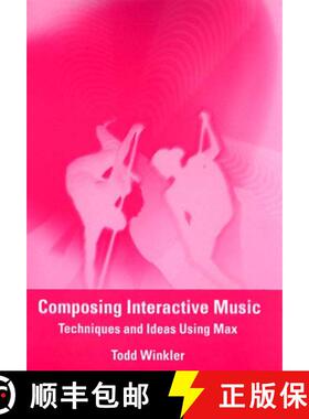 【3-4周达】Composing Interactive Music: Techniques and Ideas Using Max [With CD-ROM] [9780262731393]
