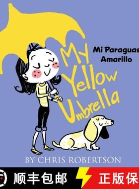 【3-4周达】My Yellow Umbrella / Mi Paraguas Amarillo [9781532435799]