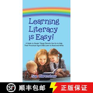【3-4周达】Learning Literacy Is Easy!: A Guide to Simple Things Parents Can Do to Help Their Preschoo... [9781779412744]