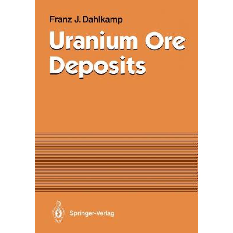 【4周达】Uranium Ore Deposits [9783642080951] 书籍/杂志/报纸 原版其它 原图主图