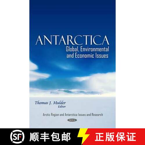 【3-4周达】精装 Antarctica: Global, Environmental and Economic Issues [9781608760145]