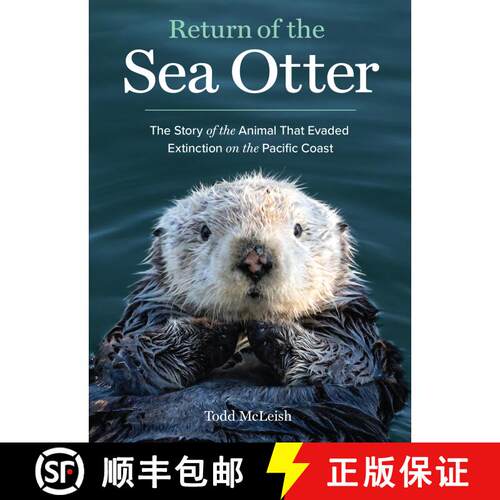 【3-4周达】Return of the Sea Otter: The Story of the Animal That Evaded Extinction on the Pacific Coast [9781632171375]