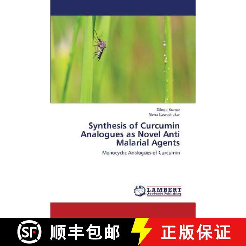 预订 Synthesis of Curcumin Analogues as Novel Anti Malarial Agents [9783659409868]