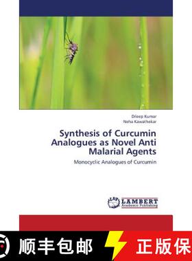 预订 Synthesis of Curcumin Analogues as Novel Anti Malarial Agents [9783659409868]