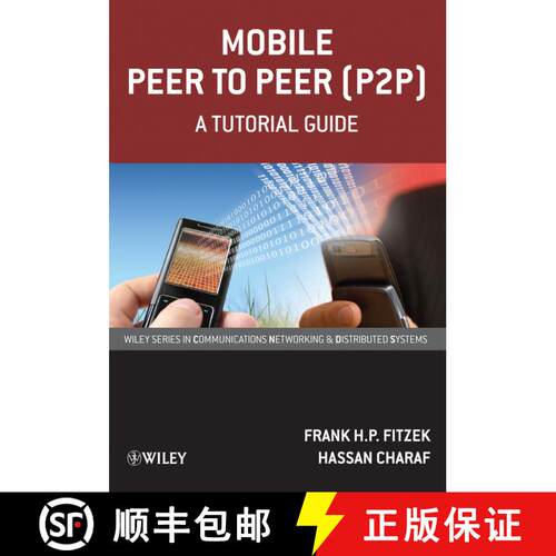 【3-4周达】精装 Mobile Peer To Peer (P2P) - A Tutorial Guide [Wiley电子电气工程] [9780470699928]