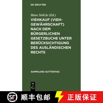 【3-4周达】精装 Viehkauf (Viehgewährschaft) nach dem Bürgerlichen Gesetzbuche unter Berücksichtigu... [9783111264042]