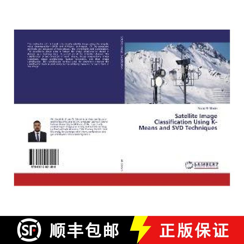 预订 Satellite Image Classification Using K-Means and SVD Techniques [9786202021456]
