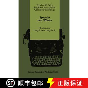 【3-4周达】Sprache und Wissen: Studien zur Kognitiven Linguistik [9783663053965]